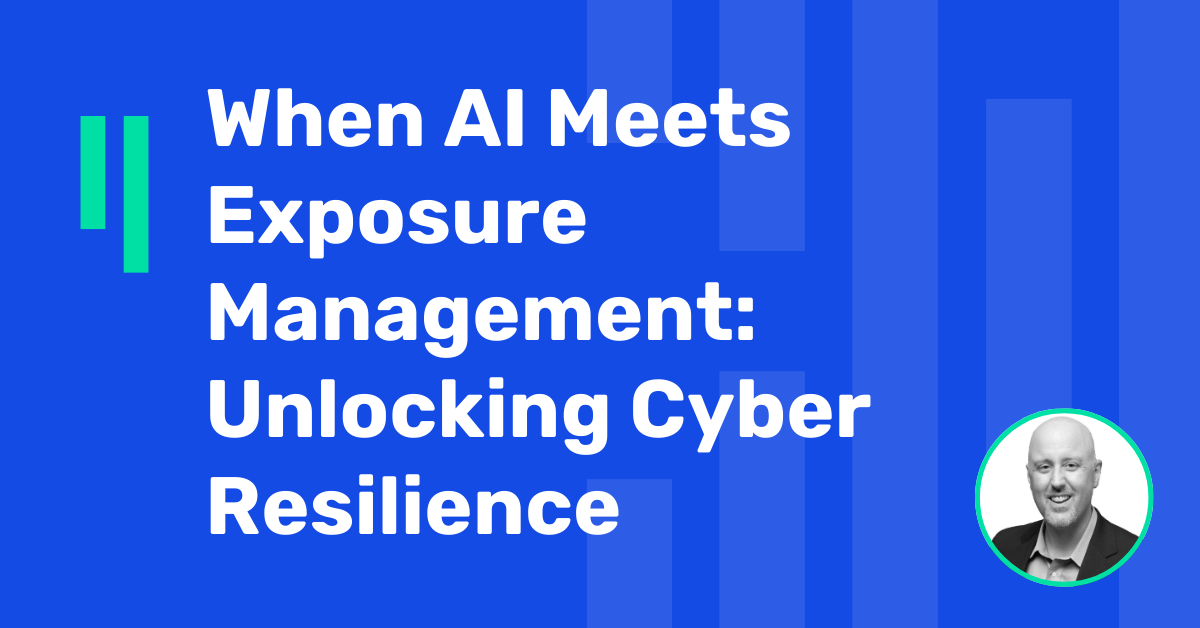 When AI Meets Exposure Management: Unlocking Cyber Resilience